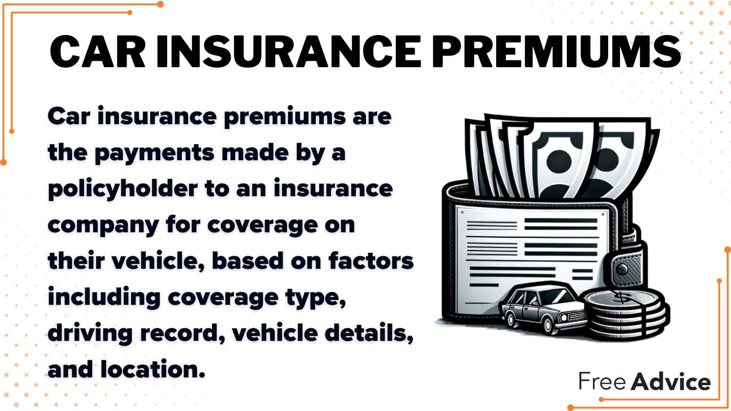 Cheap car insurance in Louisiana: Car insurance premium definition card 